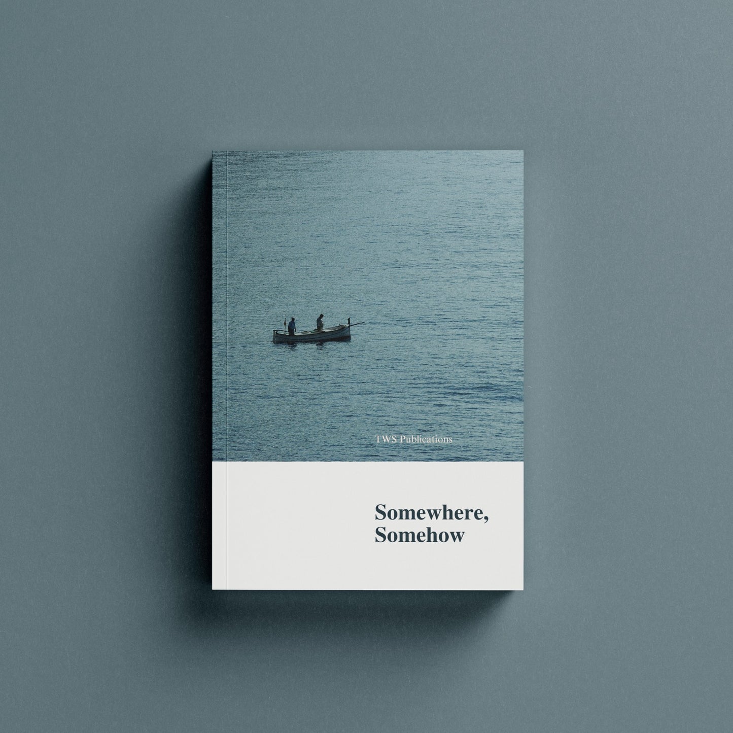 Somewhere, Somehow