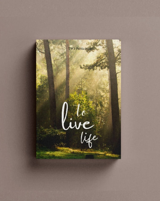 To Live Life