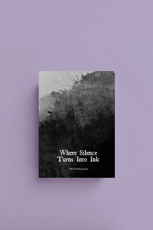 Where Silence Turns Into Ink