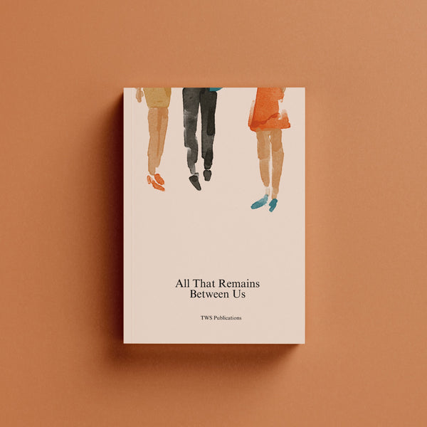 All That Remains Between Us — book cover