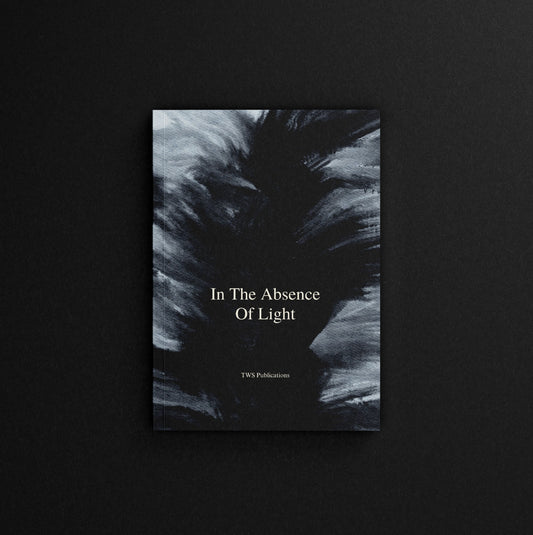 In The Absence Of Light