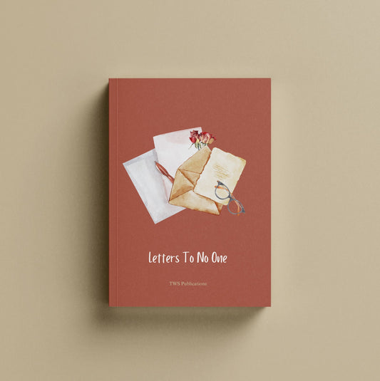 Letters To No One