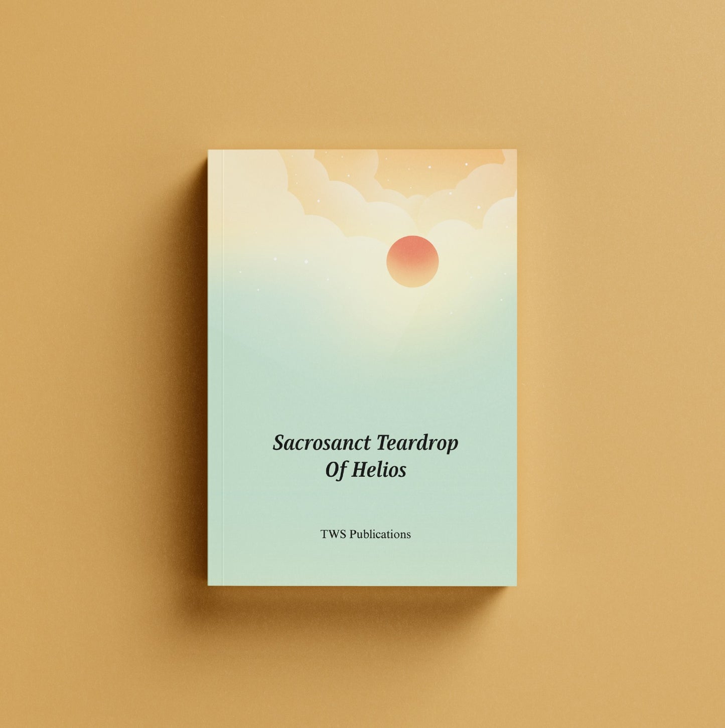 Sacrosanct Teardrop Of Helios