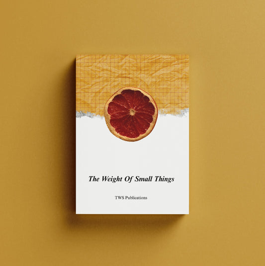The Weight Of Small Things