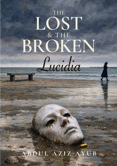 The Lost & The Broken: LUCIDIA — front cover