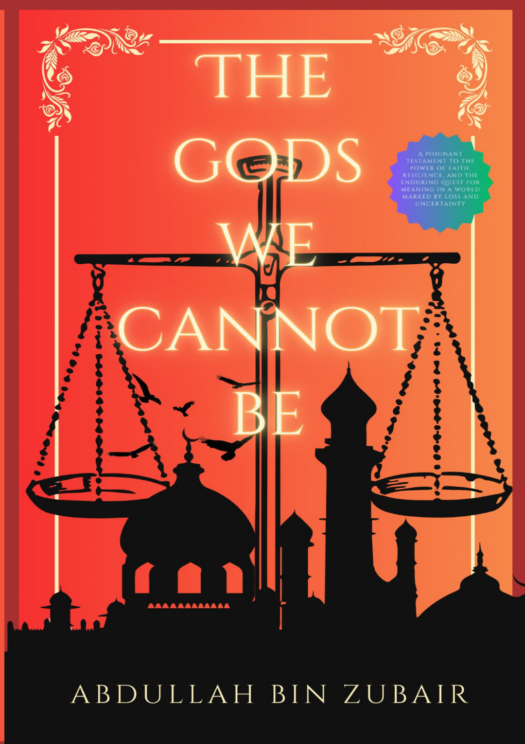 The Gods We Cannot Be — front cover