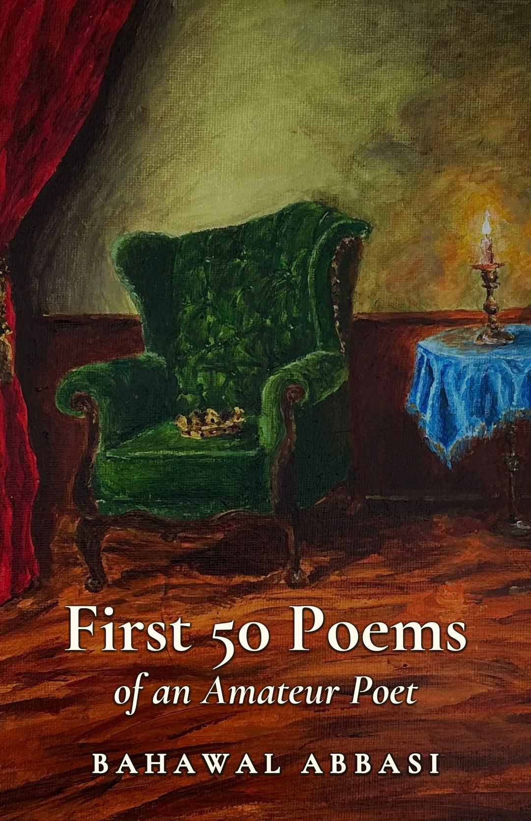 First 50 Poems of an Amateur Poet — front cover