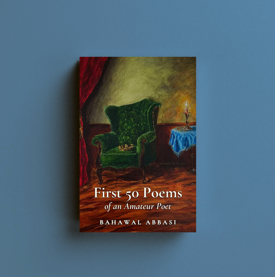First 50 Poems of an Amateur Poet by Bahawal Abbasi — book cover