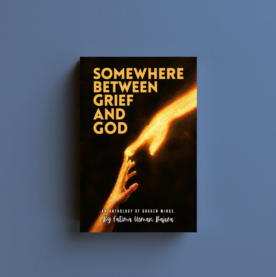 Somewhere Between Grief and God by Fatima Usman Bajwa — book cover