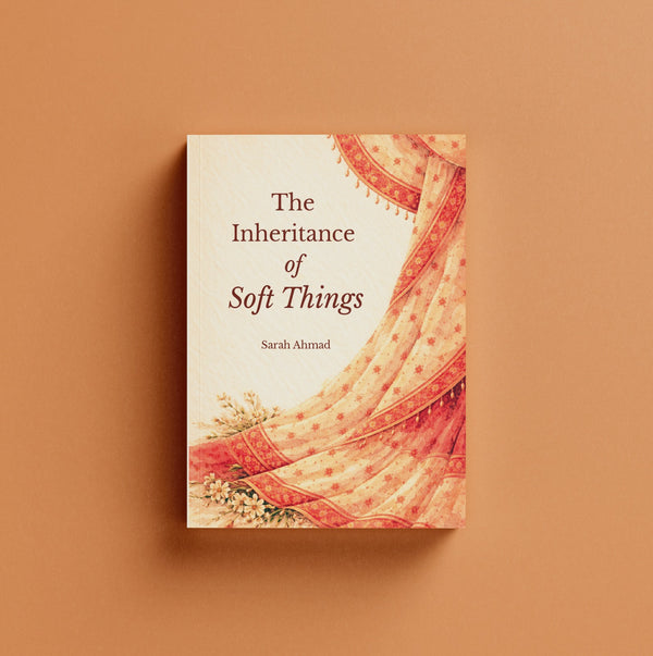 The Inheritance of Soft Things — book cover