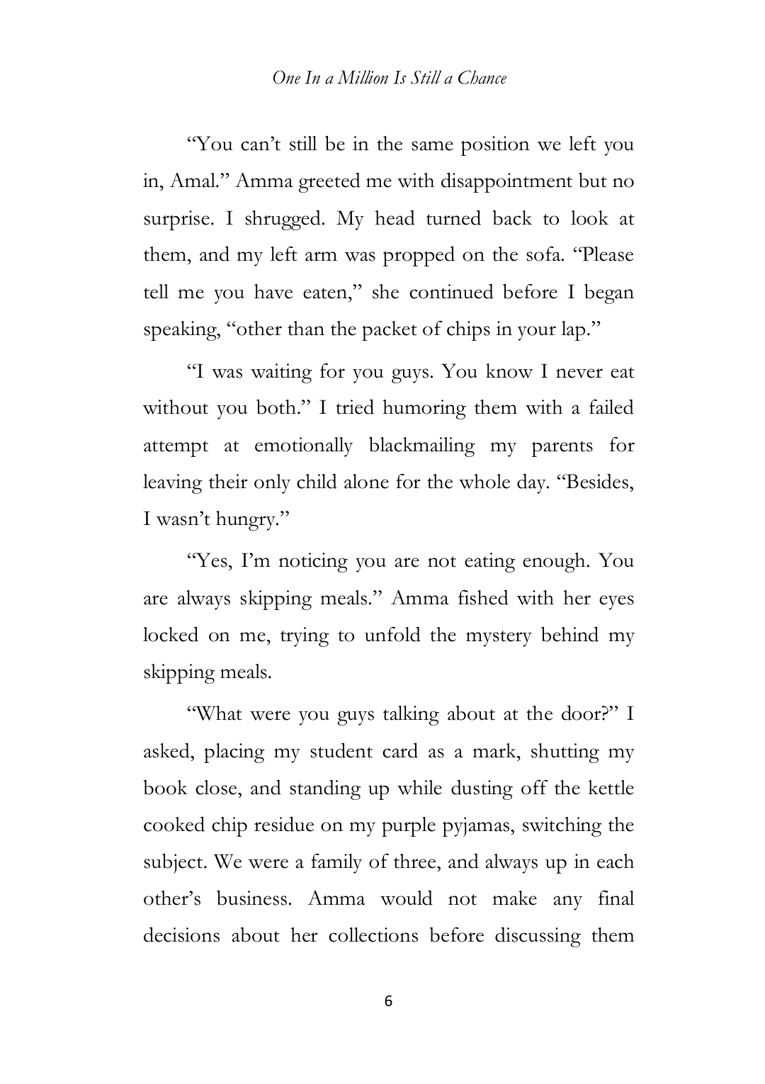 Page 6 of One In A Million Is Still A Chance
