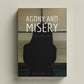 Agony and Misery
