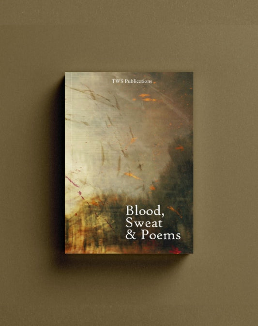 Blood, Sweat & Poems